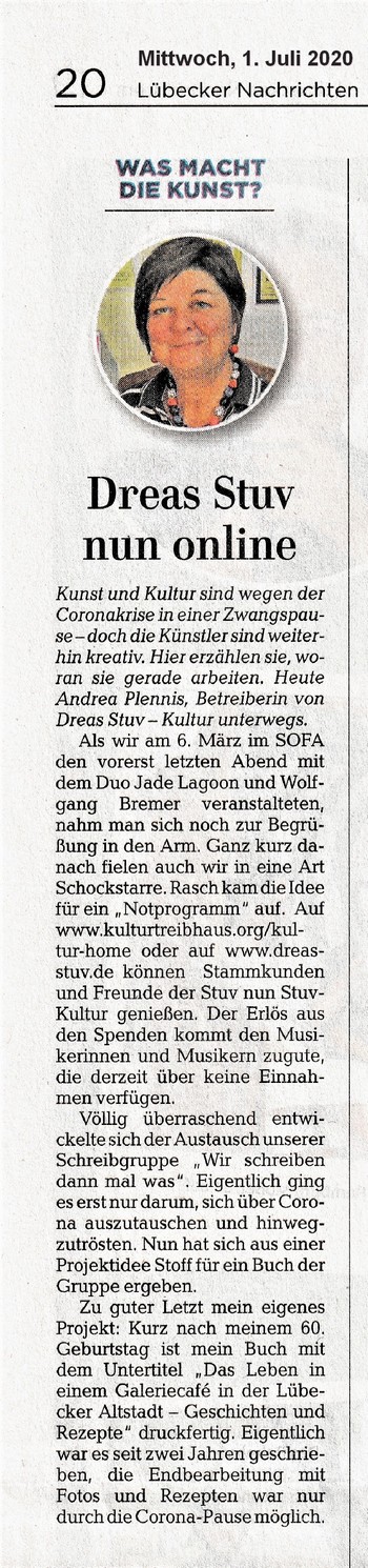LN Kolumne "Was macht die Kunst?"
vom 1.7.20 Dreas Stuv